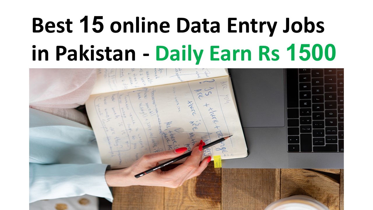 Best 15 online Data Entry Jobs in Pakistan 