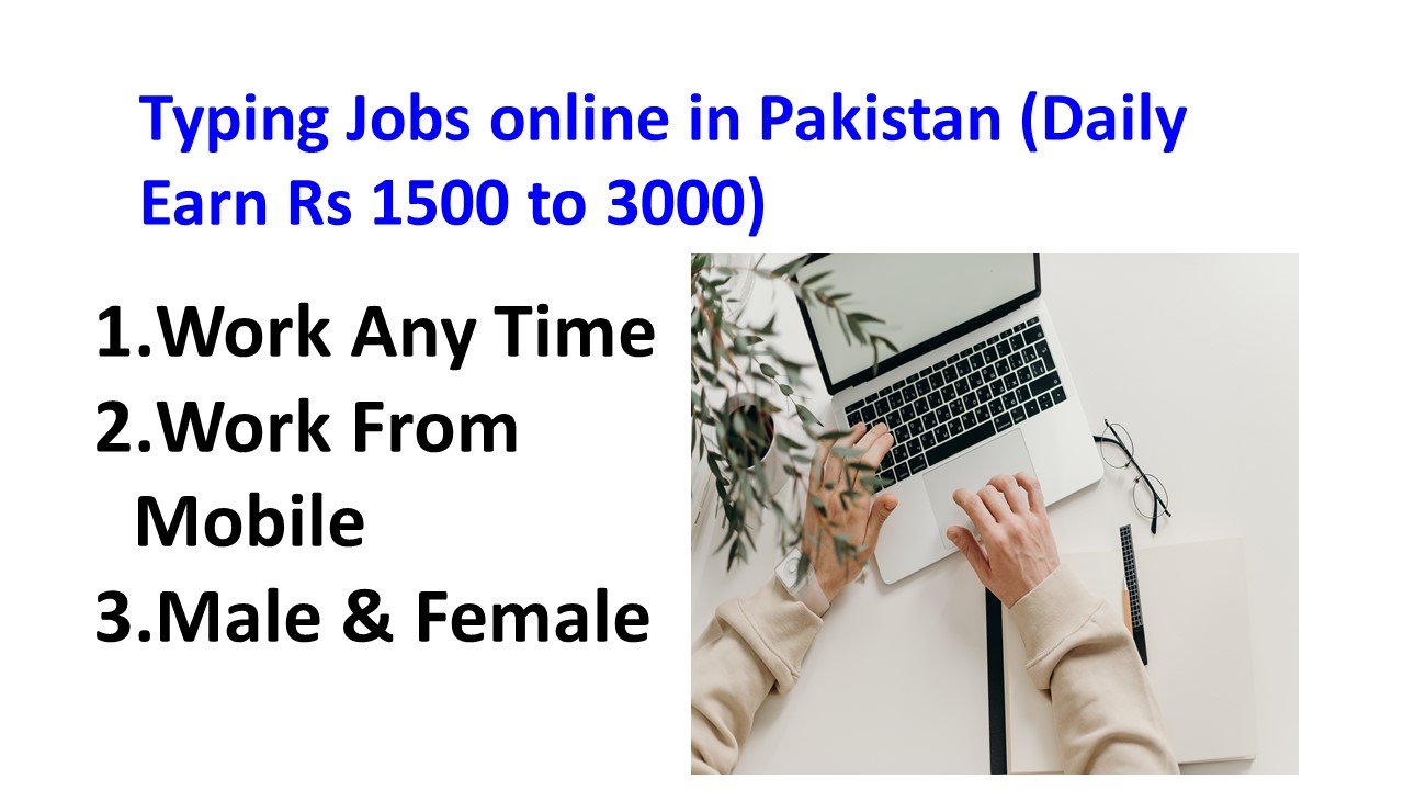 Typing Jobs online in Pakistan 