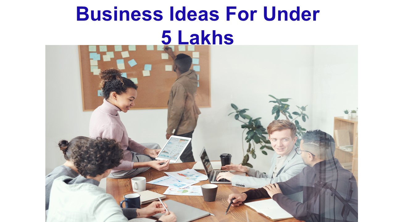 business plans under 5 lakhs