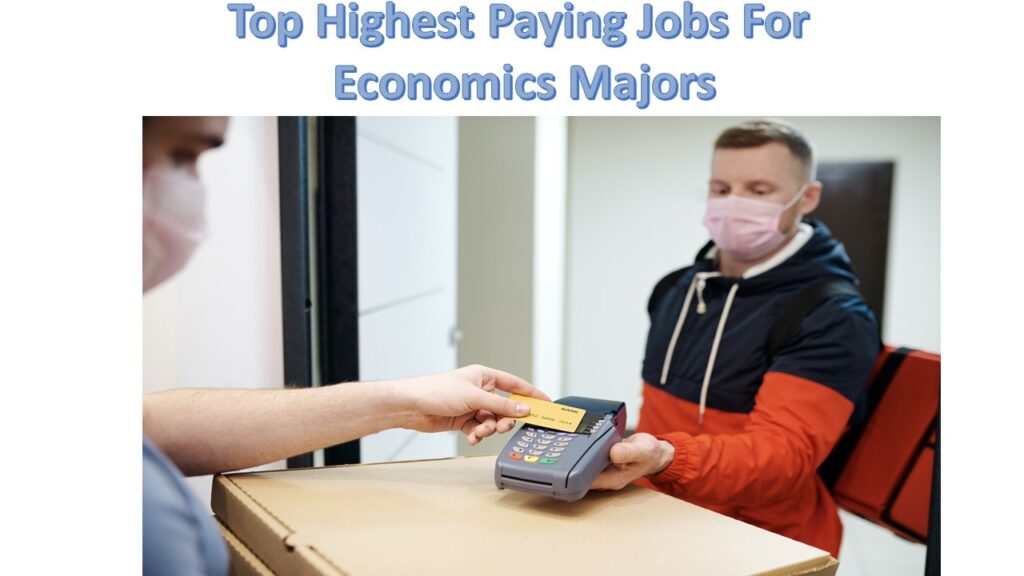 Top Highest Paying Jobs For Economics Majors