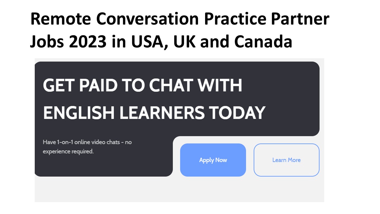 Remote Conversation Practice Partner Jobs 2023 