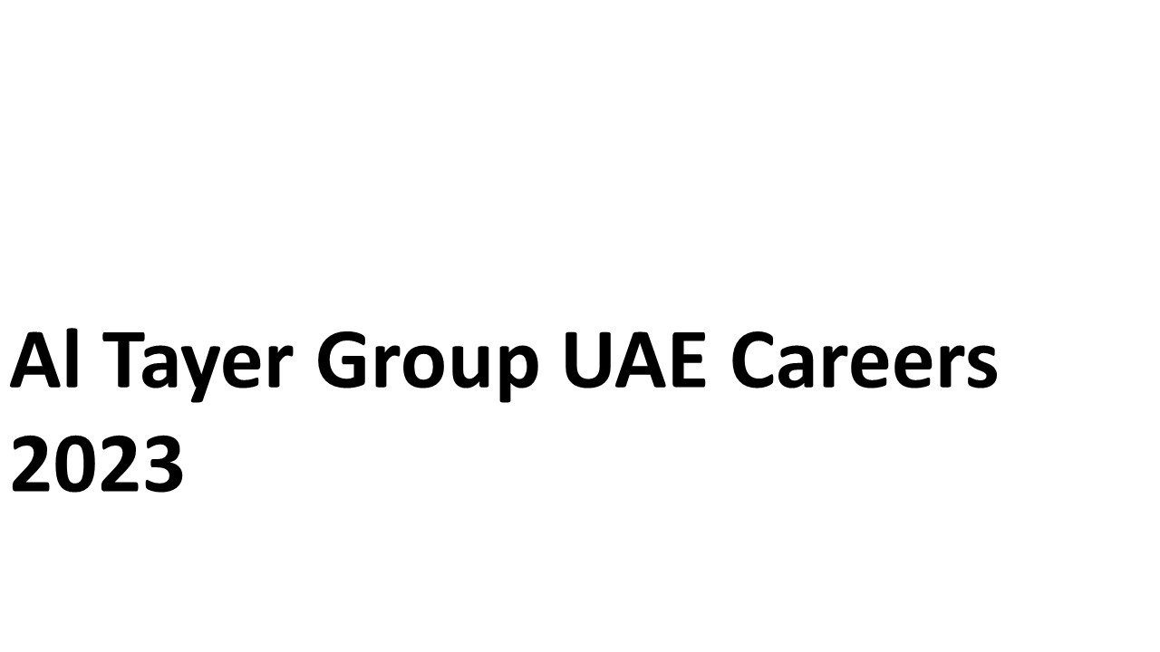 Al Tayer Group UAE Careers 2023 