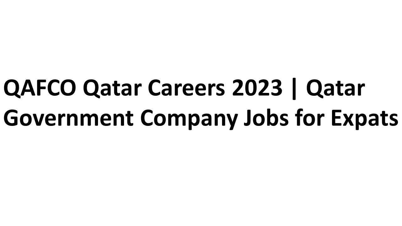 QAFCO Qatar Careers 2023 