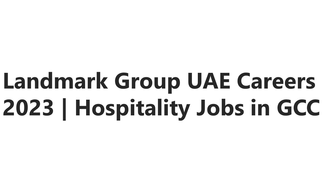Landmark Group UAE Careers 2023