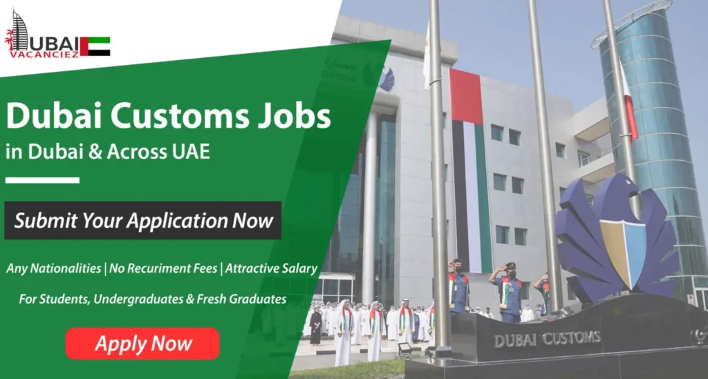 Dubai Customs Jobs 2024 | New Government Jobs in UAE