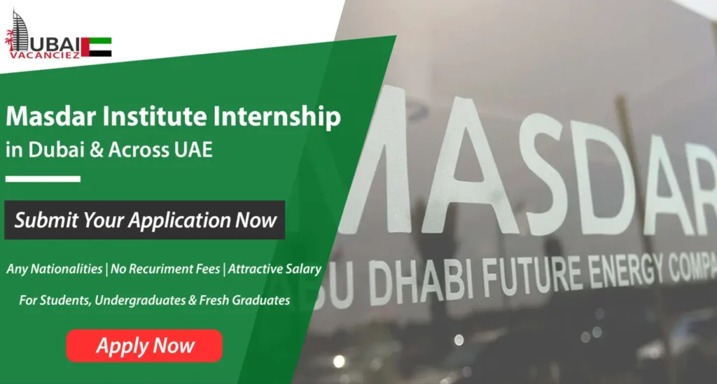 Masdar Institute Internship in UAE 2024 Latest Opportunities