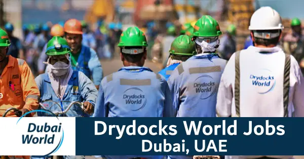 Drydocks World Careers in Dubai UAE Port Jobs 2023