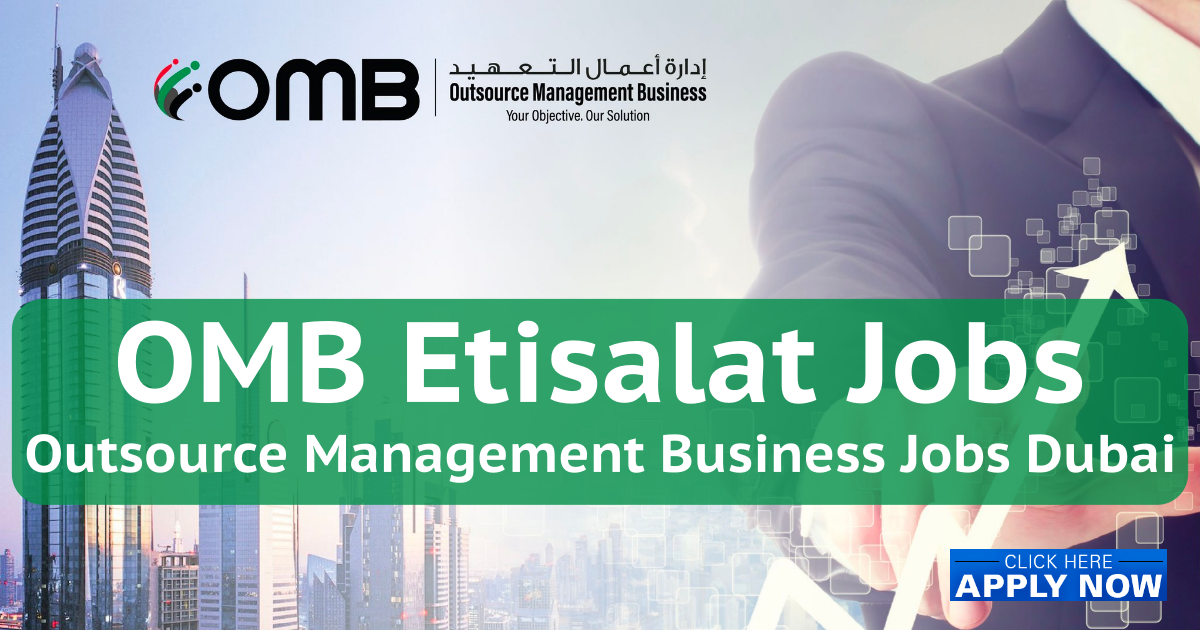 OMB Etisalat Careers Dubai | Outsource Management Business Jobs 2024
