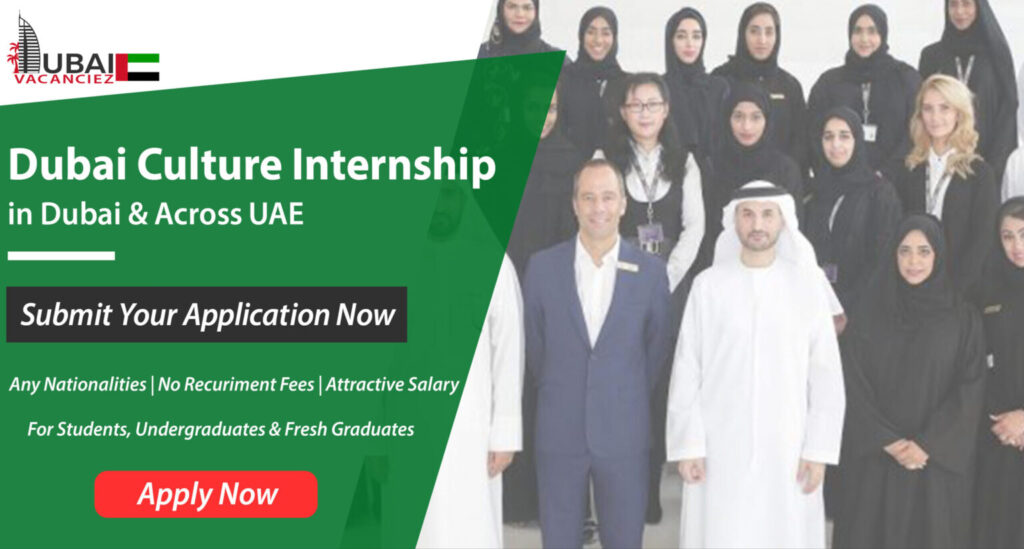 Dubai Culture Internship Program in UAE 2024 for Freshers