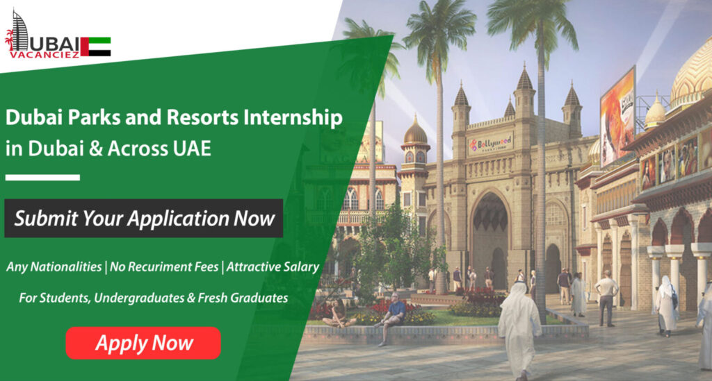 Dubai Parks and Resorts Internship 2024 for Fresh Graduates