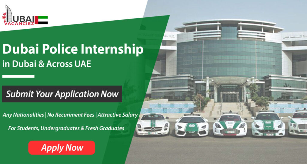 Dubai Police Internship in UAE 2024 for Students