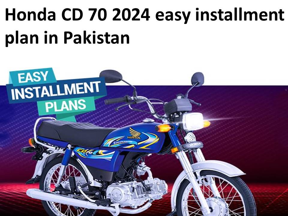 honda cd 70 2024 price in pakistan installment