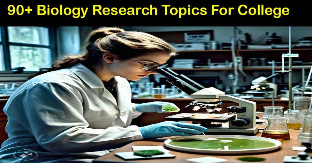 biology research topics for college students