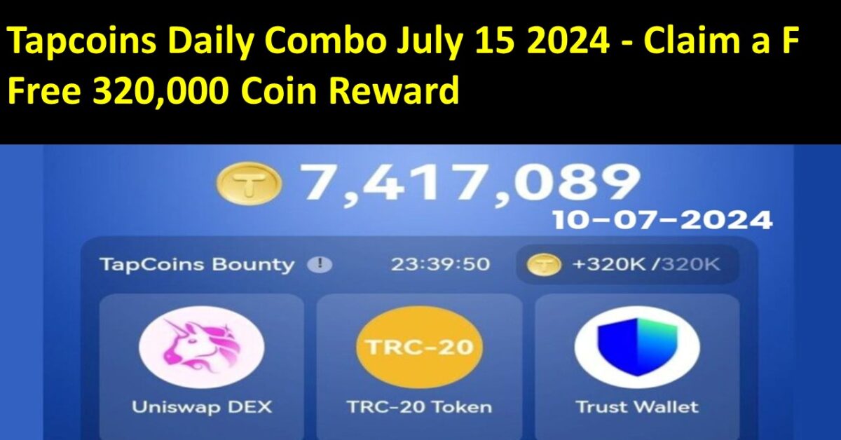 Tapcoins Daily Combo July 15 2024