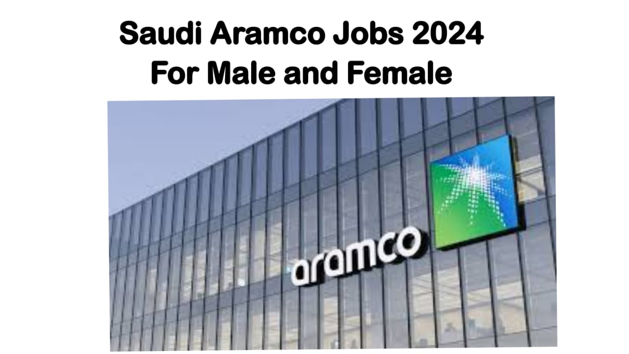 Saudi Aramco Jobs 2024 in Saudi Arabia Apply Online Today