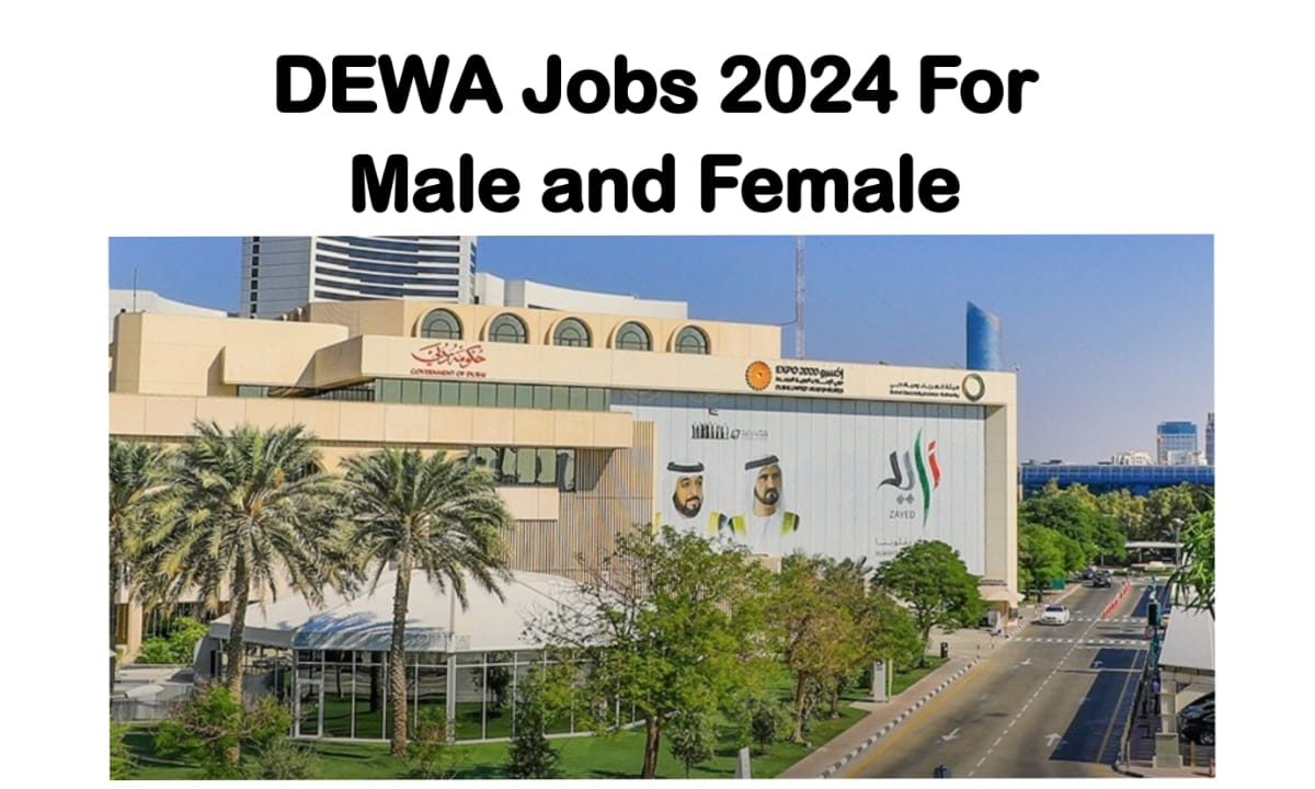 DEWA Careers 2024 For Freshers and Experienced Applicants