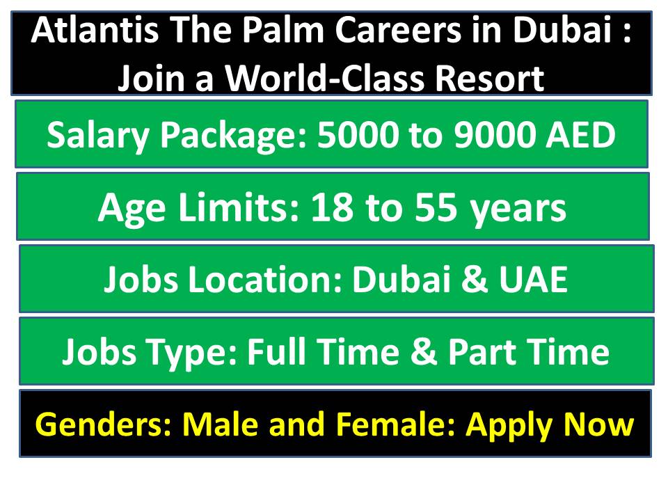 Atlantis The Palm Careers in Dubai : Join a World-Class Resort