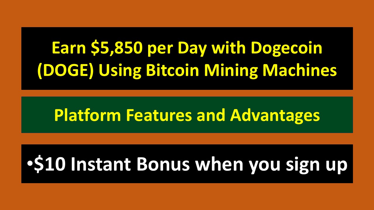 Earn $5,850 per Day with Dogecoin (DOGE) Using Bitcoin Mining Machines