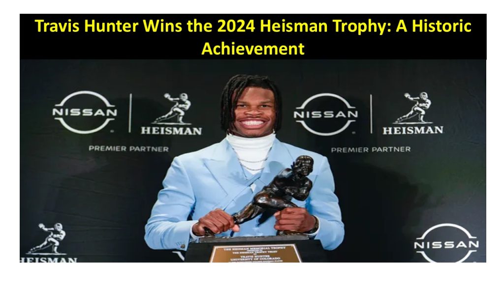 Travis Hunter Wins the 2024