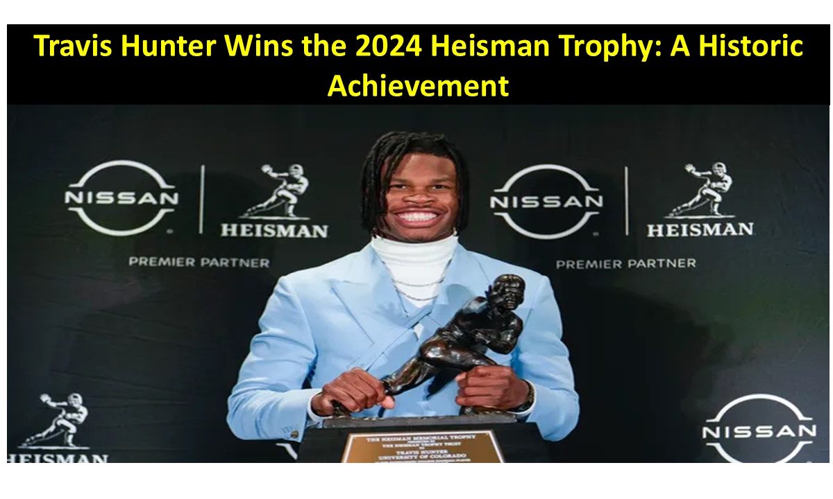 Travis Hunter Wins the 2024