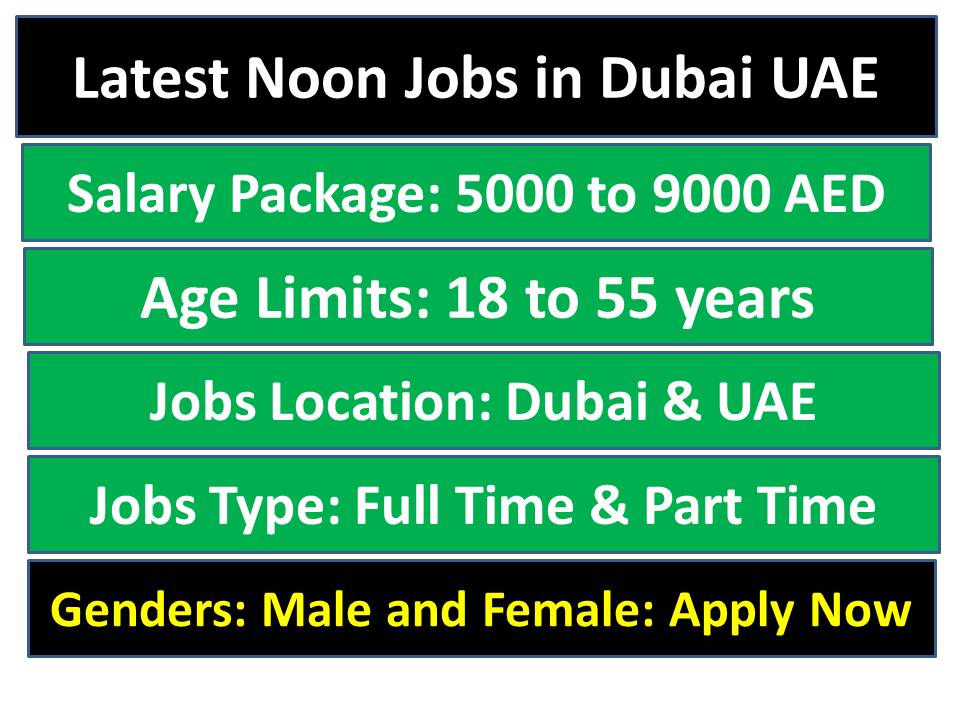 Latest Noon Jobs in Dubai UAE