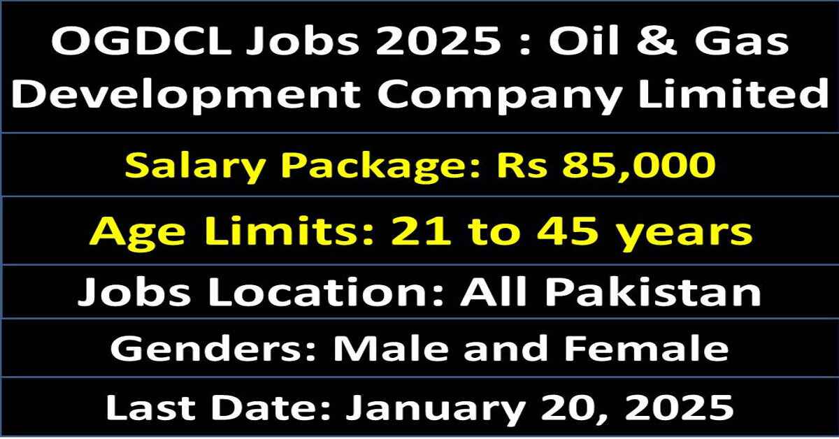 OGDCL Jobs 2025 : Oil & Gas Development Company Limited