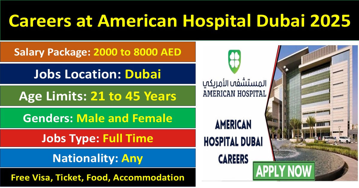 Careers at American Hospital Dubai 2025