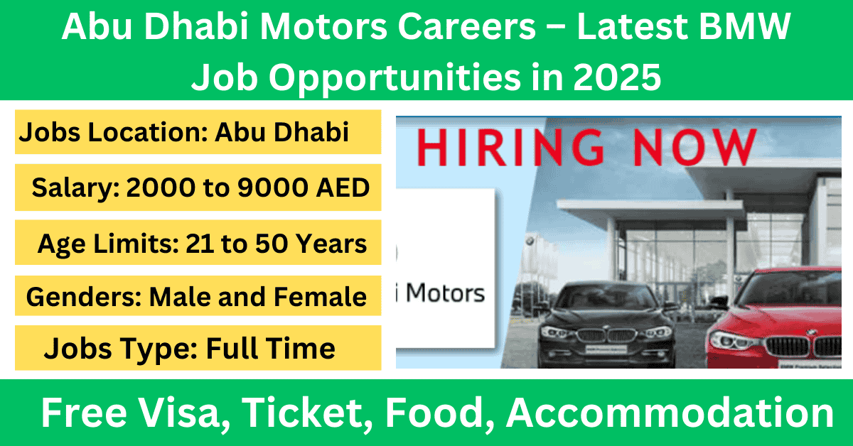 Abu Dhabi Motors Careers – Latest BMW Job Opportunities in 2025