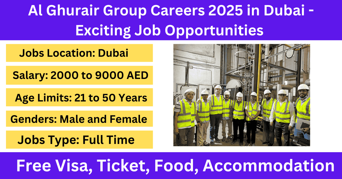 Al Ghurair Group Careers 2025 in Dubai