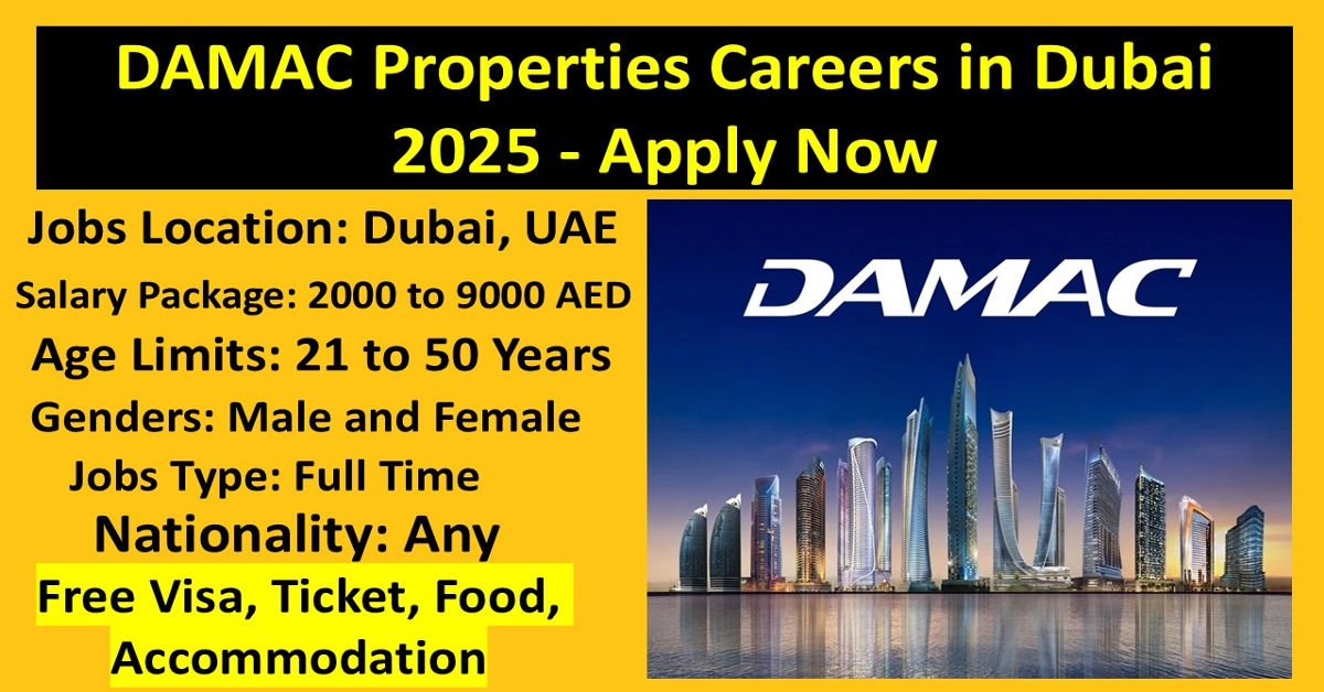 DAMAC Properties Careers in Dubai 2025