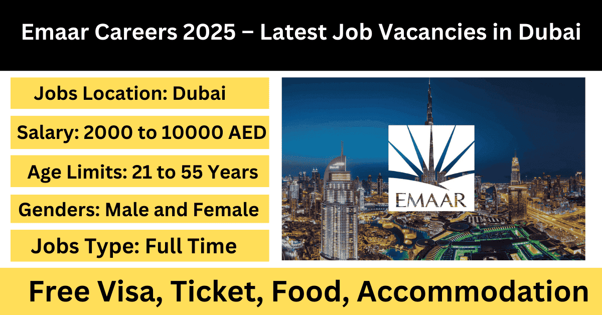 Emaar Careers 2025 – Latest Job Vacancies in Dubai