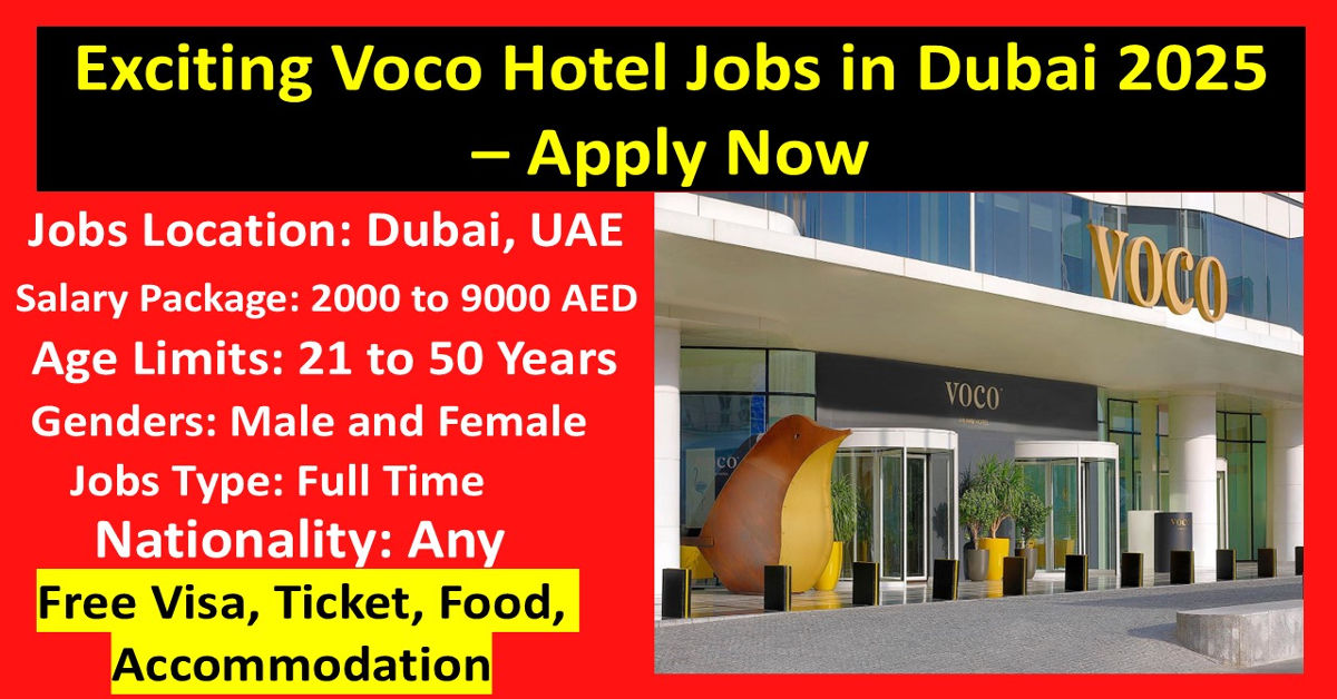 Exciting Voco Hotel Jobs in Dubai 2025