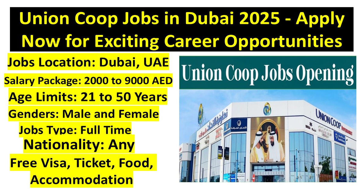 Union Coop Jobs in Dubai 2025