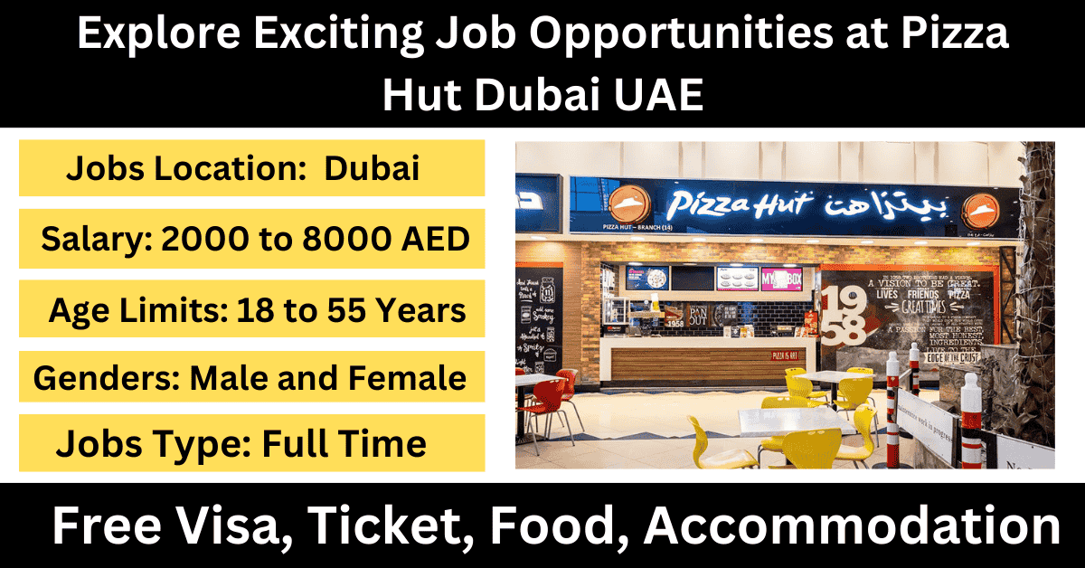 Explore Exciting Job Opportunities at Pizza Hut Dubai UAE (1)