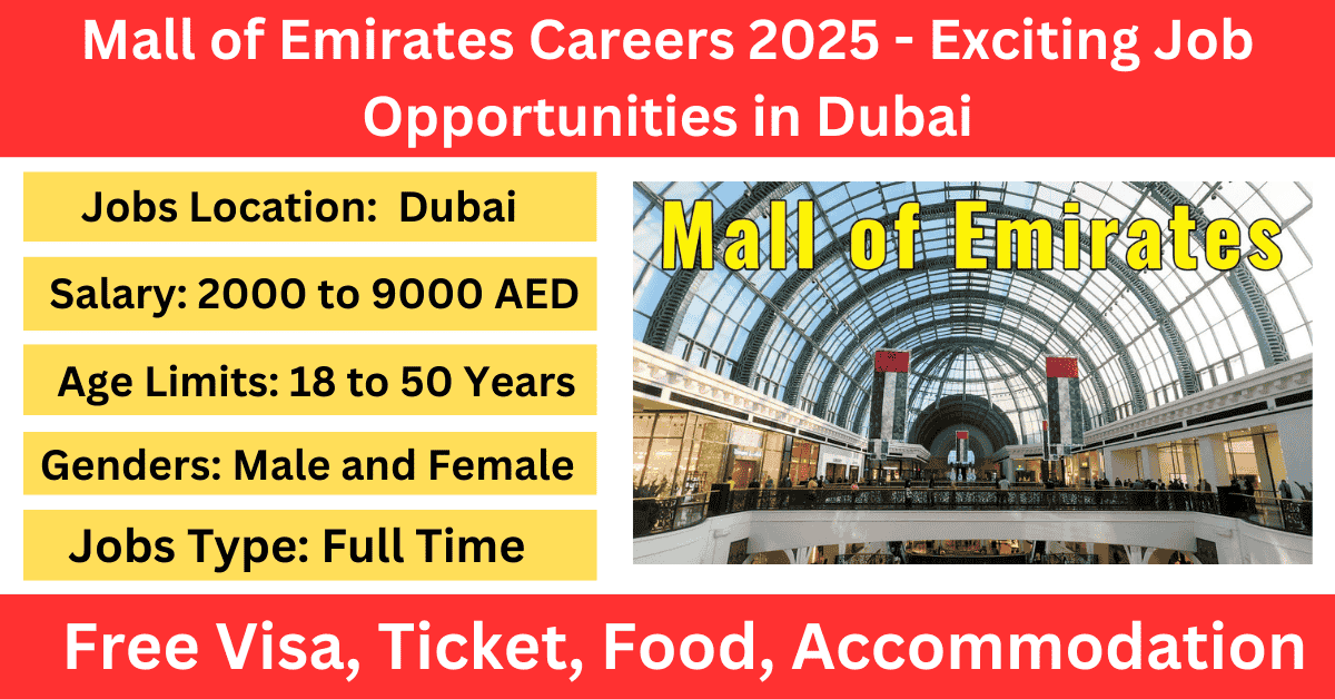 Mall of Emirates Careers 2025 - Exciting Job Opportunities in Dubai