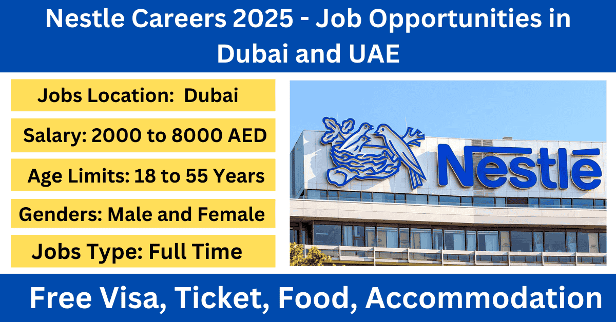 Nestle Careers 2025 - Job Opportunities in Dubai and UAE