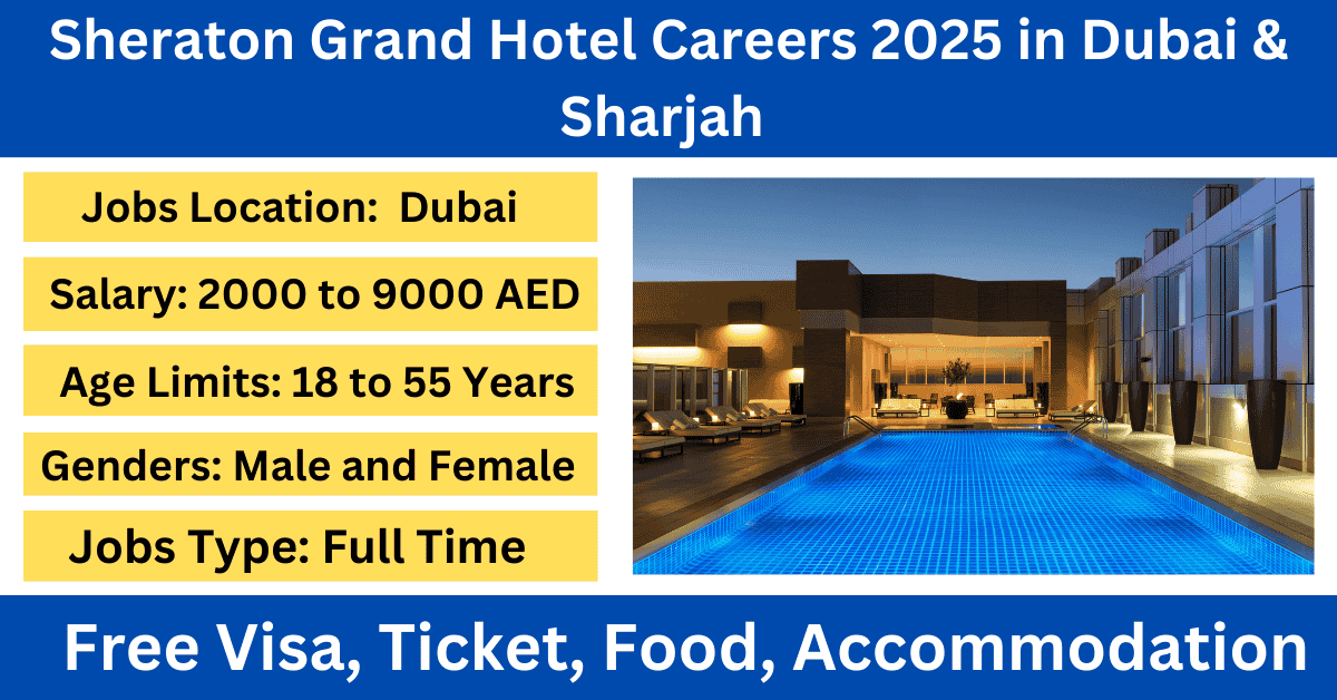 Sheraton Grand Hotel Careers 2025 in Dubai