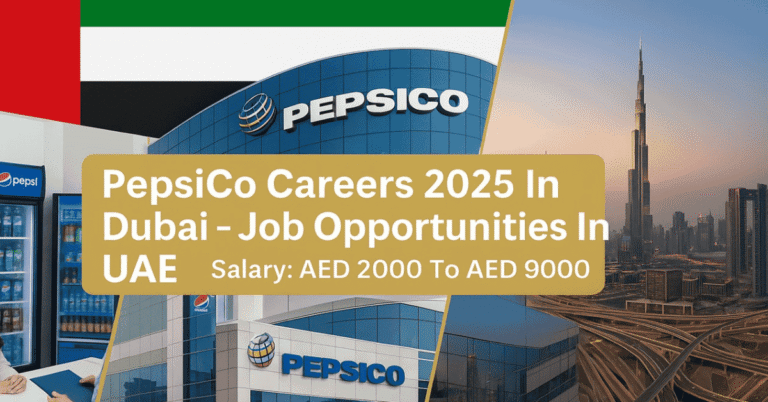 PepsiCo Careers 2025 in Dubai