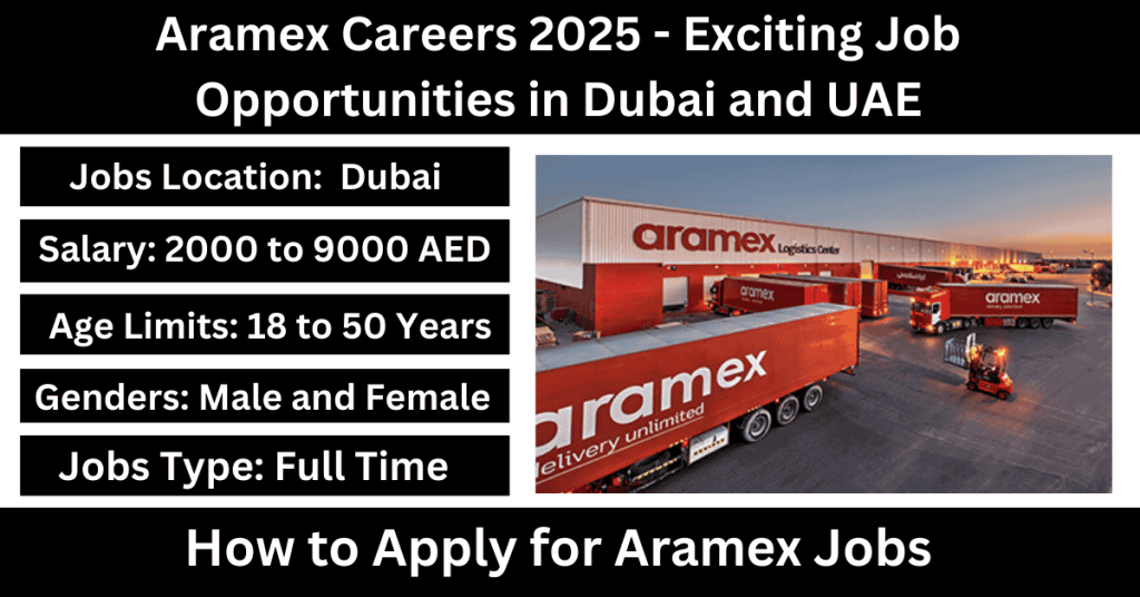 Aramex Careers 2025 - Exciting Job Opportunities in Dubai and UAE