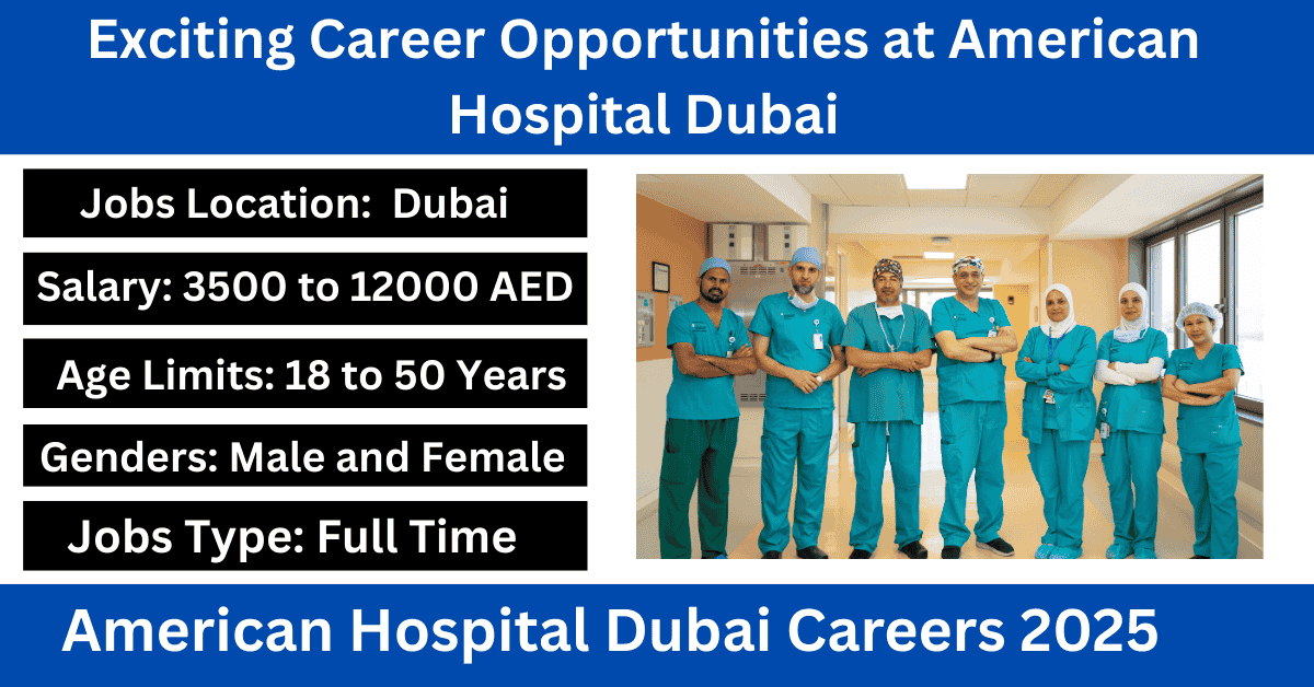 Exciting Career Opportunities at American Hospital Dubai