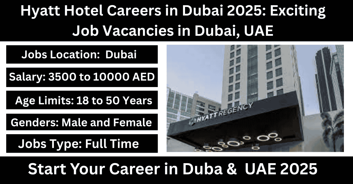 Hyatt Hotel Careers in Dubai