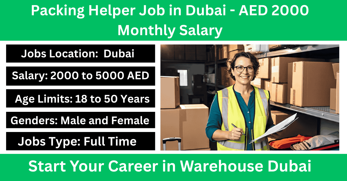 Packing Helper Job in Dubai