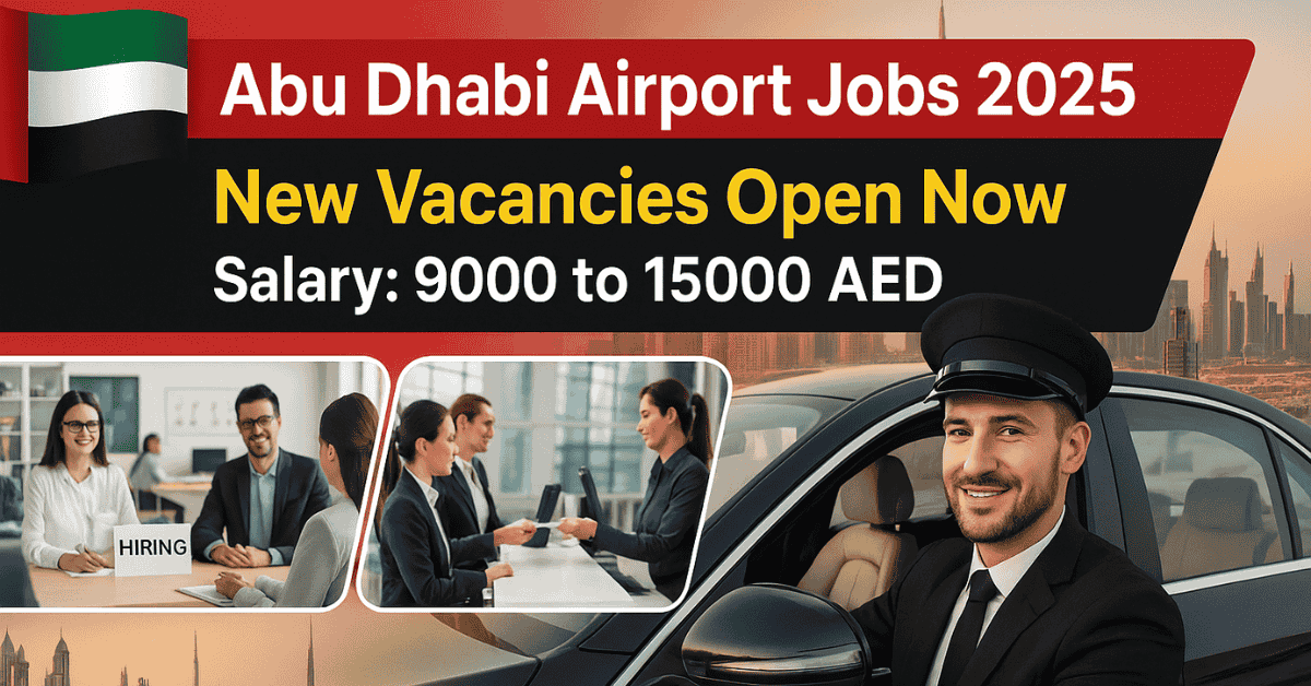 Abu Dhabi Airport Jobs 2025