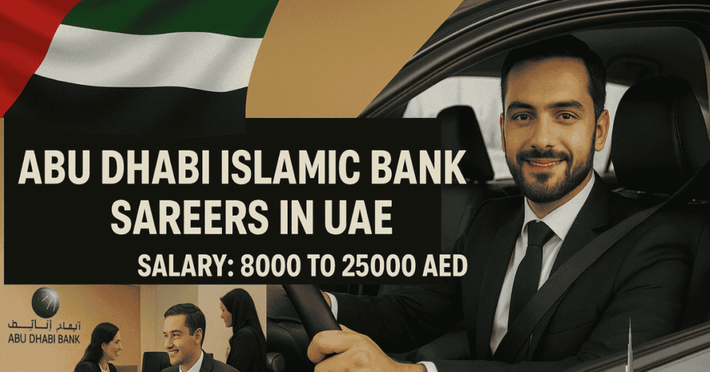 Abu Dhabi Islamic Bank Careers in UAE - ADIB Jobs 2025