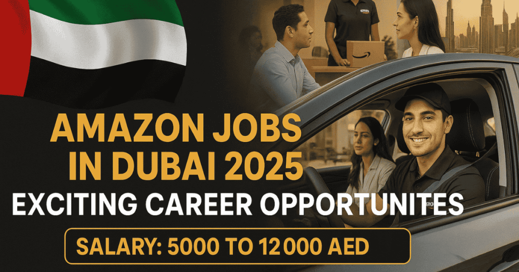 Amazon Jobs in Dubai 2025