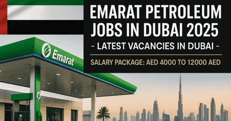 Emarat Petroleum Jobs in Dubai 2025