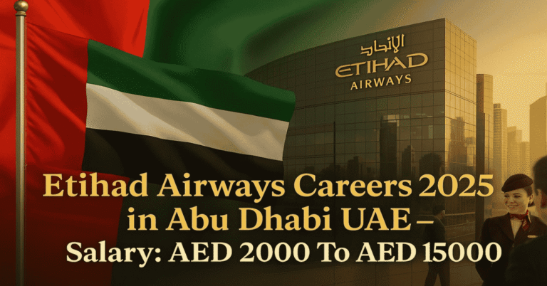 Etihad Airways Careers 2025 in Abu Dhabi UAE