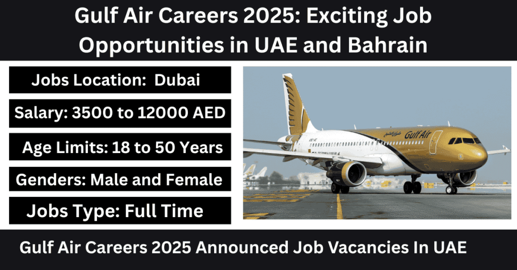 Gulf Air Careers 2025 Exciting Job Opportunities in UAE and Bahrain