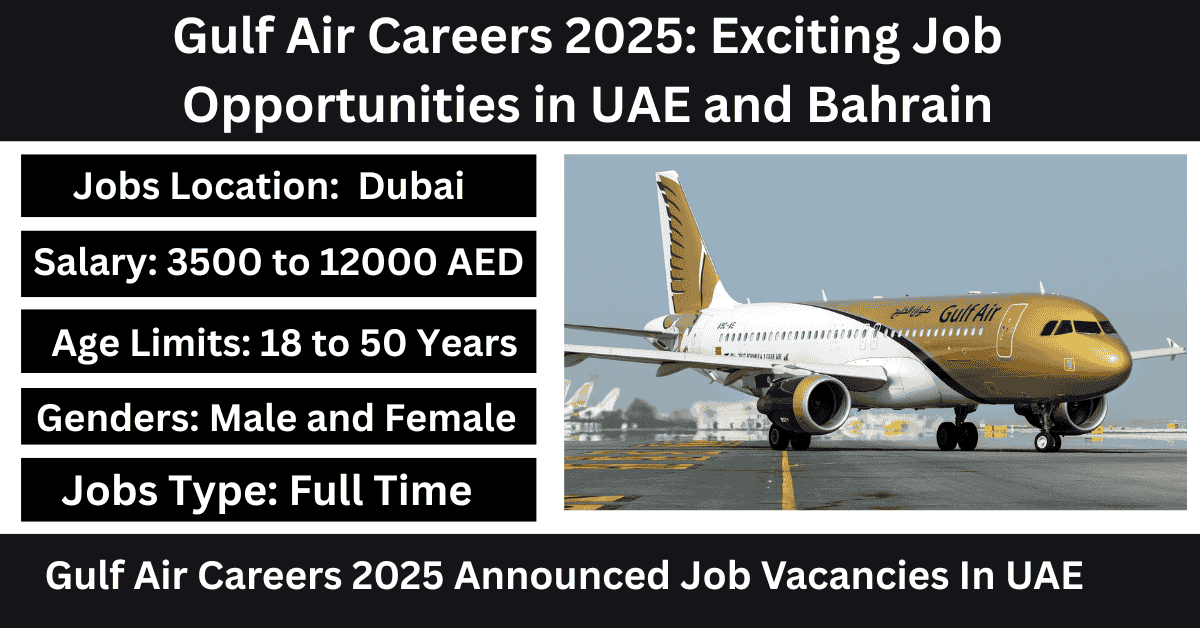 Gulf Air Careers 2025 Exciting Job Opportunities in UAE and Bahrain