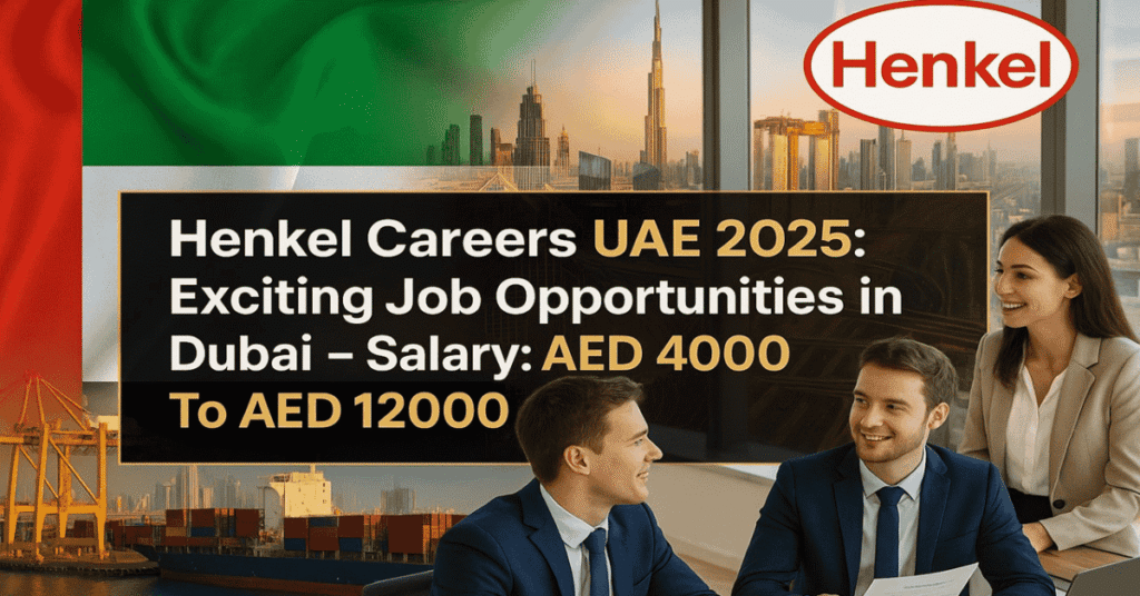 Henkel Careers UAE 2025
